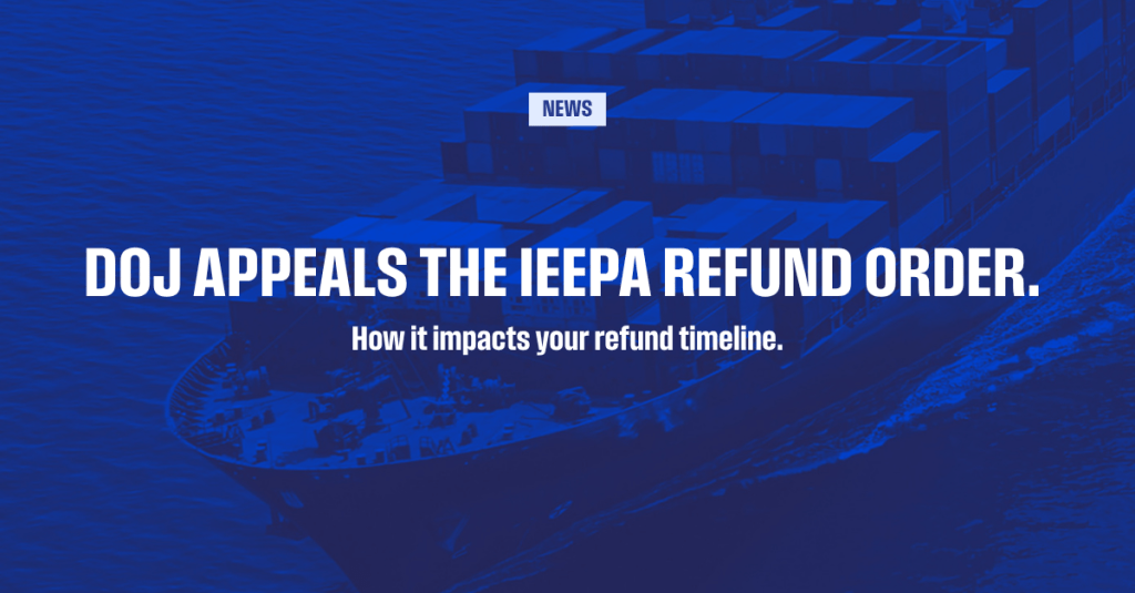 DOJ Appeals IEEPA Refund: How it impacts your refund timeline.